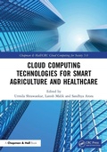 Cover: Cloud Computing Technologies for Smart Agriculture and Healthcare - Chapman & Hall/CRC