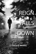 Cover: Reign Falls Down - BOOKBABY