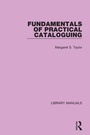 Cover: Fundamentals of Practical Cataloguing - Routledge