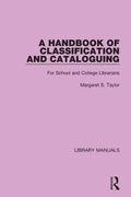 Cover: A Handbook of Classification and Cataloguing - Routledge