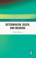 Cover: Determinism, Death, and Meaning - Routledge