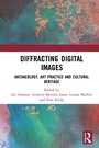 Cover: Diffracting Digital Images - Routledge
