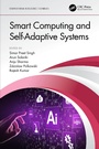 Cover: Smart Computing and Self-Adaptive Systems - CRC Press
