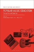 Cover: The Bloomsbury Handbook of Popular Music Education - Bloomsbury Academic