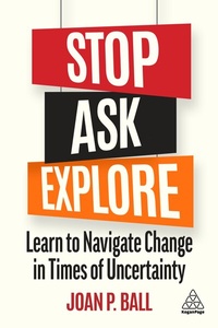 Abbildung von: Stop, Ask, Explore - Kogan Page Ltd