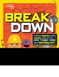 Cover: Break Down - National Geographic Kids