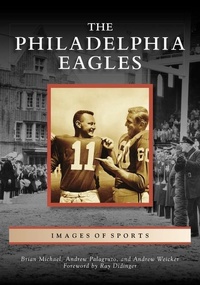 Abbildung von: The Philadelphia Eagles - Arcadia Publishing (SC)