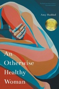 Cover: An Otherwise Healthy Woman - University of Nebraska Press