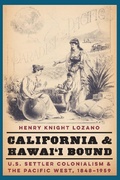 Cover: California and Hawai'i Bound - University of Nebraska Press