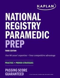 Abbildung von: National Registry Paramedic Prep: Study Guide + Practice + Proven Strategies - Kaplan Publishing
