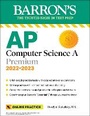 Cover: AP Computer Science A Premium, 2022-2023: Comprehensive Review with 6 Practice Tests + an Online Timed Test Option - Kaplan Publishing