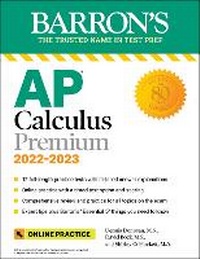Enlarge image Cover: AP Calculus Premium, 2022-2023: 12 Practice Tests + Comprehensive Review + Online Practice - Kaplan Publishing