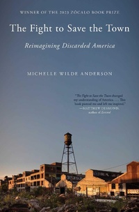 Enlarge image Cover: The Fight to Save the Town - Avid Reader Press