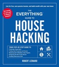 Cover: The Everything Guide to House Hacking - Everything