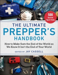 Enlarge image Cover: The Ultimate Prepper's Handbook - Skyhorse Publishing