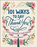 Cover: 101 Ways to Say Thank You - Adams Media