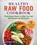 Cover: Healthy Raw Food Cookbook - Skyhorse Publishing
