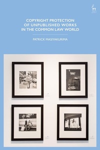 Abbildung von: Copyright Protection of Unpublished Works in the Common Law World - Hart Publishing