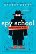 Cover: Spy School the Graphic Novel - Simon & Schuster Books for Young Readers
