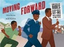 Cover: Moving Forward - Beach Lane Books