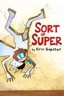 Cover: Sort of Super: Volume 1 - Aladdin