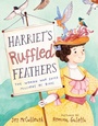 Cover: Harriet's Ruffled Feathers - Atheneum Books for Young Readers