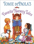 Cover: Tomie dePaola's Favorite Nursery Tales - Simon & Schuster Books for Young Readers