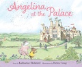 Cover: Angelina at the Palace - Little Simon