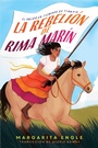 Cover: La rebelión de Rima Marín (Rima's Rebellion) - Atheneum Books for Young Readers