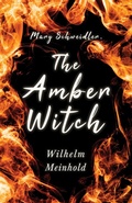 Cover: Mary Schweidler, the Amber Witch - Read Books Ltd.
