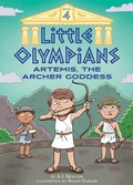 Cover: Little Olympians 4: Artemis, the Archer Goddess - Little Bee Books