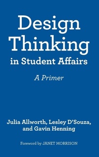 Enlarge image Cover: Design Thinking in Student Affairs - Stylus Publishing