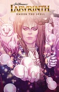 Cover: Jim Henson's Labyrinth: Under the Spell - Boom Entertainment