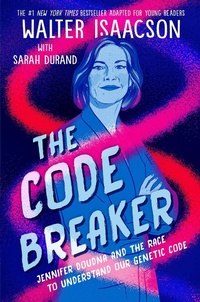 Enlarge image Cover: The Code Breaker -- Young Readers Edition - Simon & Schuster Books for Young Readers