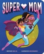Cover: Super Mom - Little Simon