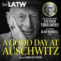 Cover: A Good Day at Auschwitz - LA Theatre Works