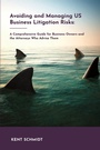 Cover: Avoiding and Managing US Business Litigation Risks - Globe Law and Business