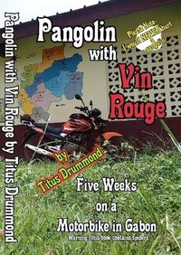 Abbildung von: Pangolin with Vin Rouge - Titus Drummond