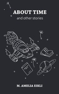 Cover: About Time - Ink & Locket Press Limited