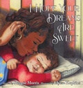Cover: I Hope Your Dreams Are Sweet - Lawley Enterprises LLC