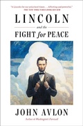 Cover: Lincoln and the Fight for Peace - Simon + Schuster LLC