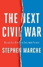 Cover: The Next Civil War - Avid Reader Press
