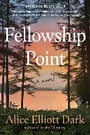 Cover: Fellowship Point - S&s/ Marysue Rucci Books