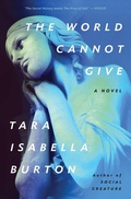 Cover: The World Cannot Give - Simon + Schuster LLC