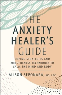 Abbildung von: The Anxiety Healer's Guide - Simon Element