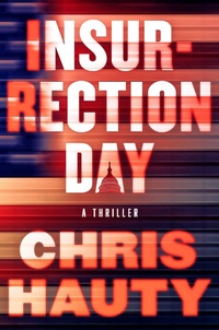 Enlarge image Cover: Insurrection Day - Atria/Emily Bestler Books
