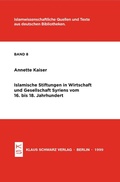 Cover: Islamische Stiftungen in Wirtschaft und Gesellschaft Syriens vom 16. bis 18. Jh. - Klaus Schwarz Verlag