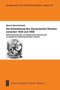 Abbildung von: Die Entwicklung des Osmanischen Reiches zwischen 1839 - Klaus Schwarz Verlag