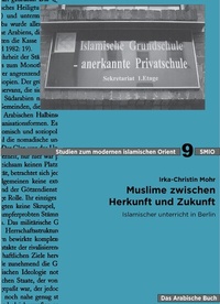 Abbildung von: Muslime zwischen Herkunft und Zukunft - Klaus Schwarz Verlag
