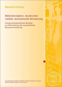 Abbildung von: Mehrdeutigkeit, Ausdrucksvielfalt, kontextuelle Erwartung - Franz Steiner Verlag